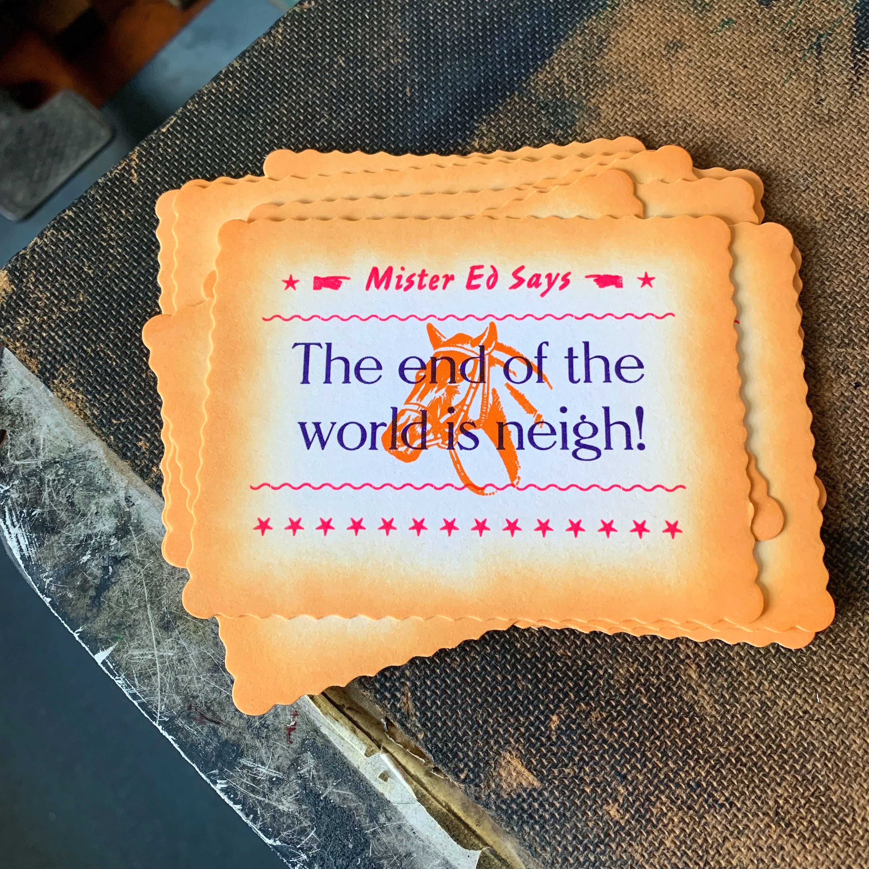 The End of the World is Neigh letterpress mini print