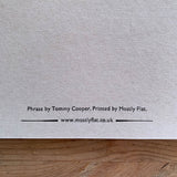 Just Like That A5 letterpress print