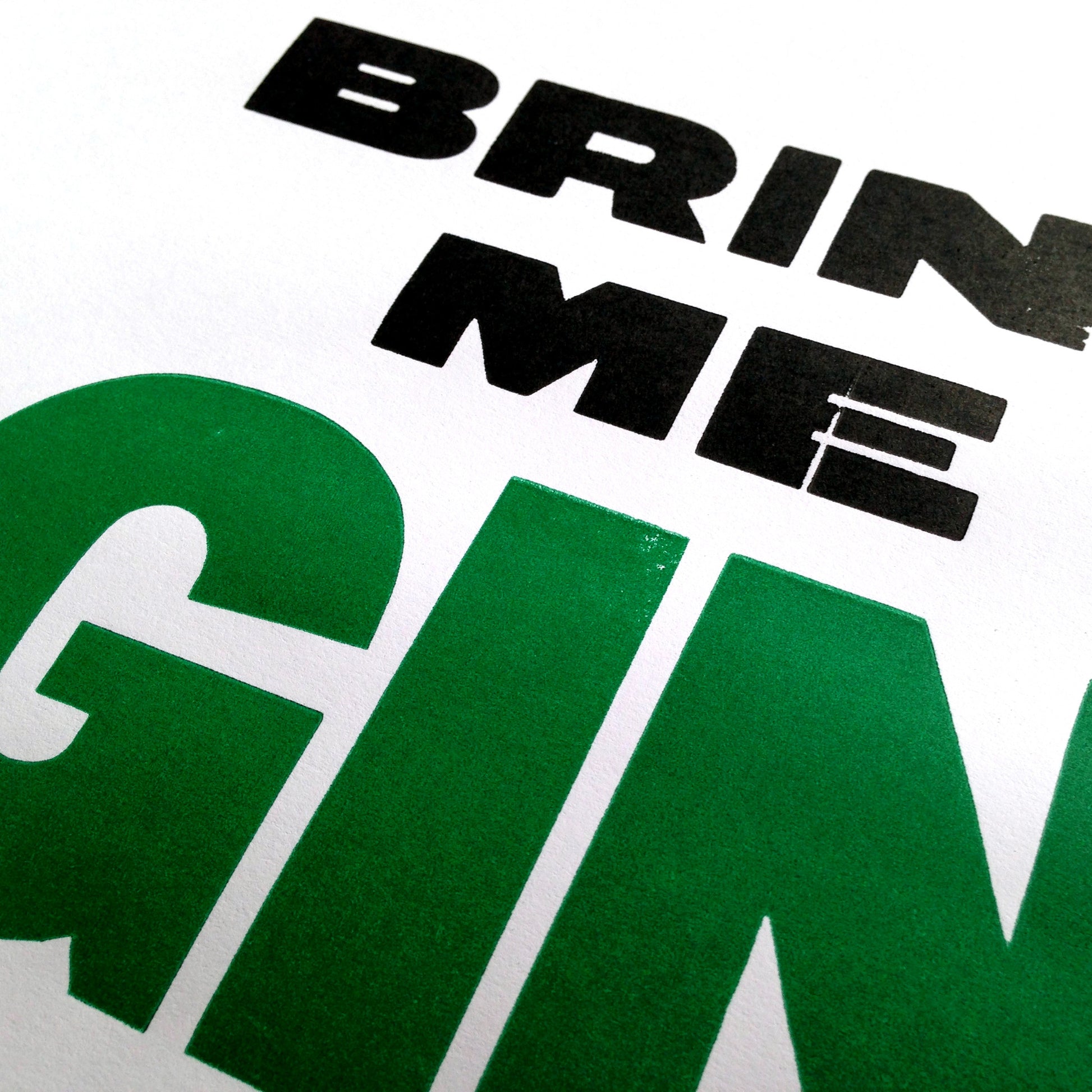 Boy! Bring me Gin A3 letterpress print