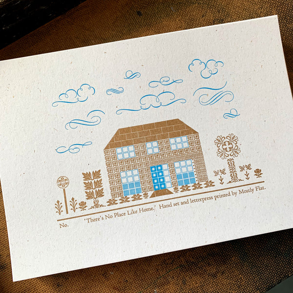 There's No Place Like Home A5 limited edition letterpress print